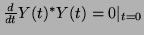 $\frac{d}{dt} Y(t)^* Y(t) = 0 \vert _{t=0}$
