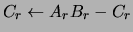 $C_r \leftarrow A_r B_r - C_r$