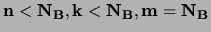 $\bf n < N_B, k < N_B, m = N_B$