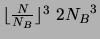 $\lfloor \frac{N}{N_B} \rfloor ^3 ~2 {N_B}^3$