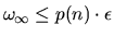 $\omega_{\infty}\leq p(n) \cdot \epsilon$