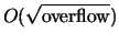 $O(\sqrt{\mbox{overflow}})$