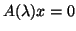 $A(\lambda)x = 0$