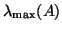 $\lambda_{\max}(A)$