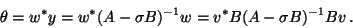 \begin{displaymath}
\theta=w^{\ast}y=w^{\ast}(A-\sigma B)^{-1}w=v^{\ast}B(A-\sigma B)^{-1}Bv\,.
\end{displaymath}