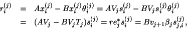 \begin{eqnarray*}
r_i^{(j)}& = & Ax_i^{(j)}-Bx_i^{(j)}\theta_i^{(j)}
=AV_js_i^{(...
...j})s_i^{(j)}
=re_j^{\ast}s_i^{(j)}=Bv_{j+1}\beta_js_{j,i}^{(j)},
\end{eqnarray*}