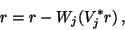 \begin{displaymath}r=r-W_j(V_j^{\ast}r)\,,\end{displaymath}