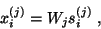 \begin{displaymath}x_i^{(j)}=W_js_i^{(j)}\;,
\end{displaymath}