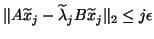 $\Vert A \widetilde{x}_{j}- \widetilde\lambda_j
B\widetilde{x}_{j}\Vert _2\leq j\epsilon $