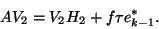 \begin{displaymath}
A V_2 = V_2 H_2 + f\tau e_{k-1}^*.
\end{displaymath}