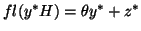 $fl(y^* H) = \theta y^* + z^*$