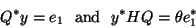 \begin{displaymath}
Q^* y = e_1 \ \ \mbox{and}
\ \ y^* H Q = \theta e_1^*
\end{displaymath}