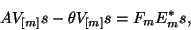 \begin{displaymath}
A V_{[m]} s - \theta V_{[m]} s = F_m E^{\ast}_m s
,
\end{displaymath}