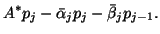 $\displaystyle A^{\ast} p_j - \bar{\alpha}_j p_j
- \bar{\beta}_j p_{j-1}.$