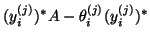 $\displaystyle (y_i^{(j)})^{\ast} A - \theta_i^{(j)} (y_i^{(j)})^{\ast}$