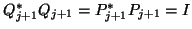 $Q^{\ast}_{j+1} Q_{j+1} = P^{\ast}_{j+1} P_{j+1} = I$