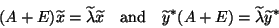 \begin{displaymath}
(A+E)\wtd x=\wtd\lambda\wtd x
\quad\mbox{and}\quad
\wtd y^{\ast} (A+E)=\wtd\lambda\wtd y^{\ast}
\end{displaymath}