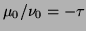 $\mu_0/\nu_0=-\tau$