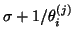 $\sigma+1/\theta_i^{(j)}$