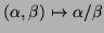 $(\alpha,\beta) \mapsto \alpha/\beta $