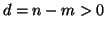 $d = n - m > 0$