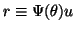 $r\equiv \Psi(\theta){u}$