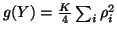 $g(Y) = \frac{K}{4} \sum_i \rho_i^2$