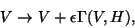 \begin{displaymath}V \rightarrow V + \epsilon \Gamma(V,H),\end{displaymath}