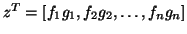 $z^T=[f_1g_1,f_2g_2,\ldots,f_n g_n]$