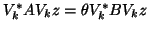 $V_k^{\ast} A V_k z = \theta V_k^{\ast} B V_k z$