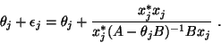 \begin{displaymath}\theta_j + \epsilon_j = \theta_j
+ \frac{x_j^{\ast} x_j}{x_j^{\ast} (A-\theta_j B)^{-1} B x_j} \ .\end{displaymath}