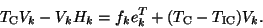 \begin{displaymath}T_{\mathrm{C}} V_k - V_k H_k = f_k e_k^T + (T_{\mathrm{C}} - T_{\mathrm{IC}}) V_k.\end{displaymath}