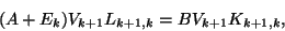 \begin{displaymath}
(A + E_k) V_{k+1} L_{k+1,k} = B V_{k+1} K_{k+1,k},
\end{displaymath}