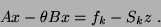 \begin{displaymath}A x - \theta B x = f_k -S_k z \ .\end{displaymath}