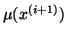 $\mu(x^{(i+1)})$