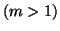 $(m > 1)$