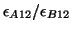 $\epsilon_{A12}/\epsilon_{B12}$