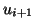 $u_{i+1}$