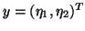 $y = (\eta_1, \eta_2)^T$