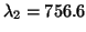 $\lambda_2=756.6$