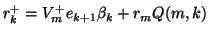 $ r_k^+ = V_m^+ e_{k+1} \beta_k + r_m Q(m,k)$