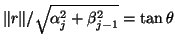 $ \Vert r\Vert/ \sqrt{ \alpha_{j}^2 + \beta_{j-1}^2 } = \tan \theta$